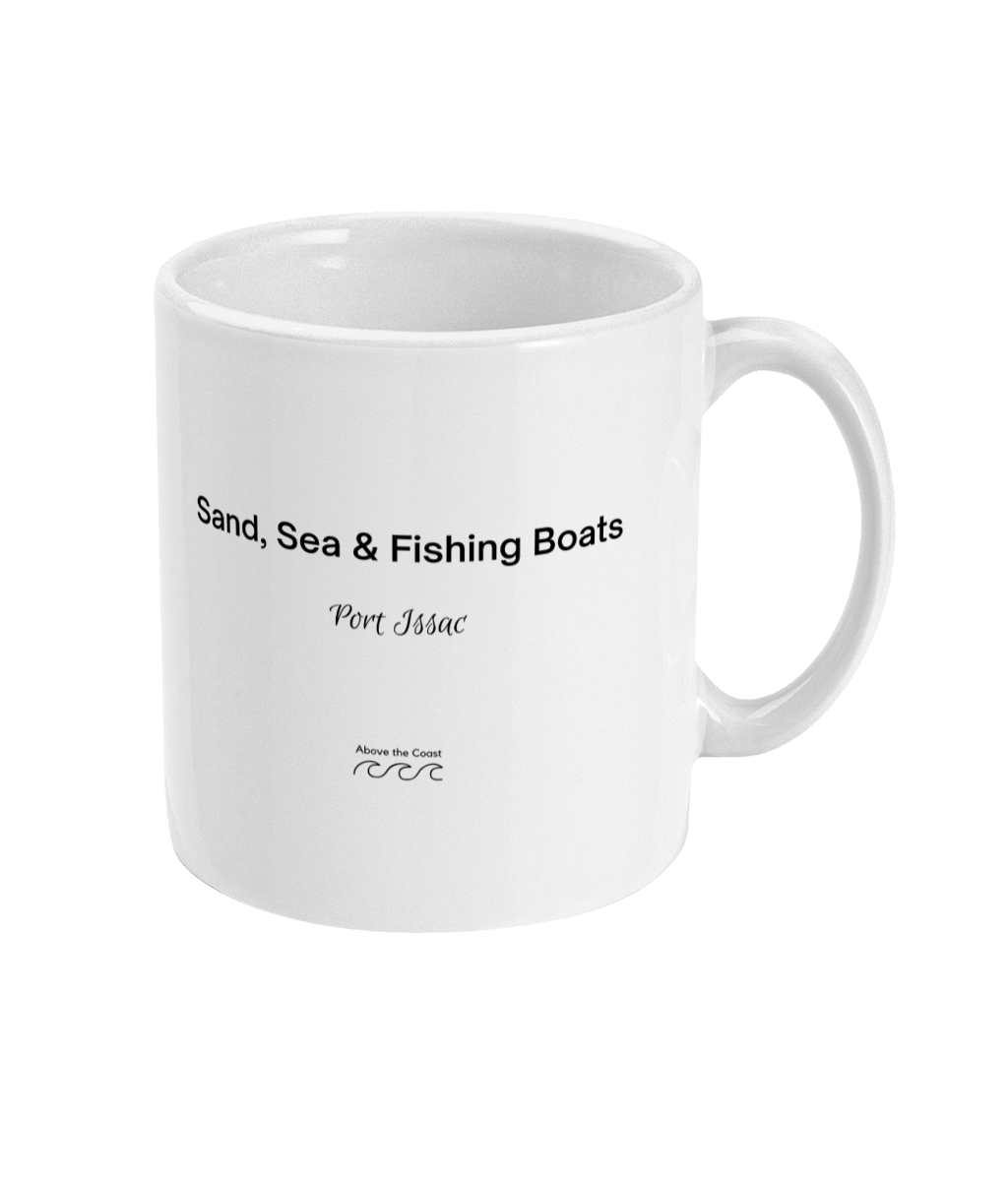 11oz  Ceramic Mug - Sand, Sea, & Fishing Boats. - Above the Coast